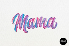 Mama Brushstroke PNG, Mother's Day Sublimation Design Product Image 1