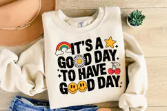 It's a good day to have good day Svg | Shirt Svg Product Image 2