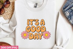 .It s a good day PNG, Retro Positive Sublimation P Product Image 1