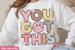 You got this PNG, Teachers Testing Day PNG Product Image 1