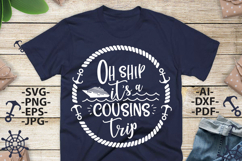 Oh Ship It’s a Cousins Trip SVG Shirt Design Cruise Family Product Image 1
