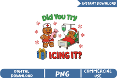 Did You Try Icing It Christmas Sublimation,Christmas Png Product Image 1