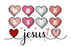 Love Like Jesus SVG Design | Valentine's Day SVG PNG Product Image 2