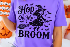 Hop On My Broom Svg, Halloween Witch Svg, Witch Broom Svg. Product Image 2
