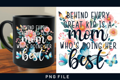 Behind every great kid is a mom who's doing her best PNG Product Image 1