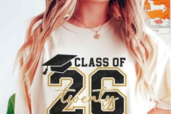 Class of twenty 26, Graduation SVG, Senior 2026 Quote Shirt Product Image 3