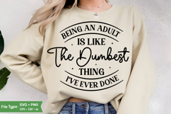 Being An Adult SVG Design, Funny Adult SVG, Sarcastic Quote Product Image 1
