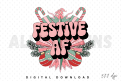 Festive AF Sublimation PNG, Holiday Party Sublimation PNG Product Image 1