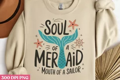 Soul of a mermaid mouth of a sailor PNG ,Mermaid Sublimation Product Image 2