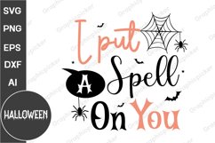 I Put A Spell On You SVG| Halloween SVG Product Image 1