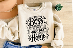 To have a good day so i went home svg | Shirt Svg Product Image 2