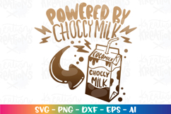 Girls Boys svg Powered by Choccy Milk kids cute funny Product Image 1