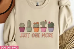 Just one more PNG, Gardening Sublimation PNG Product Image 2