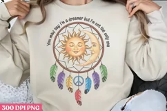 You may say i'm dreamer PNG, Sun and Moon Sublimation PNG Product Image 2