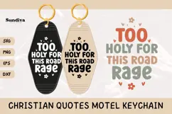 Christian Quote Motel Keychain SVG | Too Holy For This Road Product Image 1