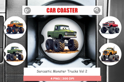 Car Coaster Sarcastic Monster Trucks Product Image 1