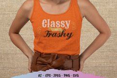 Classy Not Trashy SVG Product Image 1
