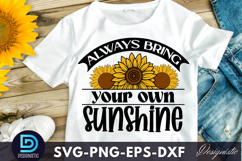Always bring your own sunshine SVG, Sunflower SVG Product Image 2