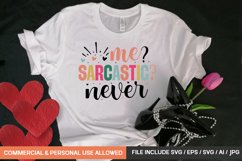 Me? Sarcastic? Never Svg Product Image 1
