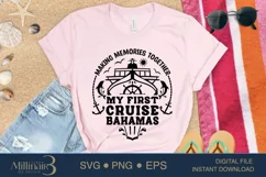 My First Cruise Bahamas SVG PNG Vacation|Summer Reunion Gril Product Image 1