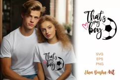 Thas is my boy svg, Soccer shirt svg, Soccer svg Product Image 1