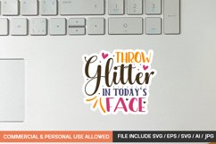 Throw Glitter In Today&#039;s Face sticker design Product Image 1
