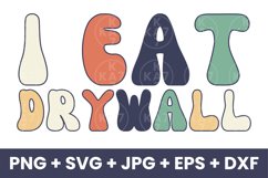 Retro I Eat Drywall Funny Sarcastic Humor SVG Product Image 1