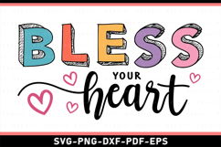 Bless your heart SVG, Positive Quotes T shirt and Mug PNG Product Image 2