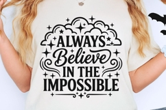 Always Believe In The Impossible Svg, Mental Health Svg. Product Image 2