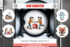 Sarcastic Shopper Spree Car Coaster Product Image 1