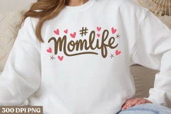 Momlife PNG, Mothers Day Sublimation PNG Product Image 2