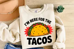 I'm here for the Tacos svg | Svg File for Cricut | Shirt Svg Product Image 2