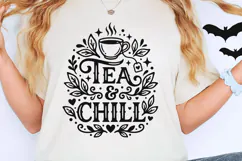 Tea And Chill Svg, Tea Lover Svg, Tea Time Svg, Tea Cup Svg. Product Image 2