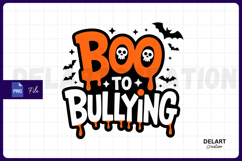 Boo To Bullying PNG Design Product Image 1