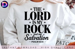 The Lord Is My Rock and Salvation Psalm 62:6 Christian PNG Product Image 2