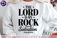 The Lord Is My Rock and Salvation Psalm 62:6 Christian PNG Product Image 2