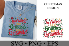 In a world full of Grinches Be a Griswold Svg | Shirt Svg Product Image 2