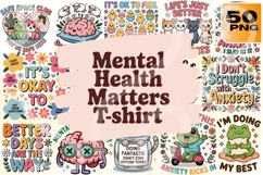 Mental Health Matters PNG T-Shirt Bundle 50 Product Image 1