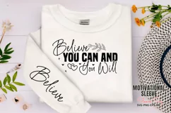 Believe you can and you will believe Sleeve SVG Product Image 1