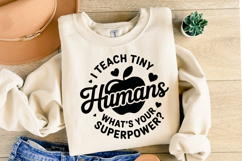 I Teach Tiny Humans svg | Svg Files for Cricut | Shirt Svg Product Image 2