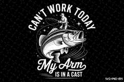 Can&#039;t work today my arm is in a cast svg | Father&#039;s day Svg Product Image 1