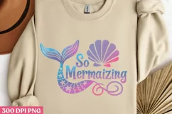 So mermazing PNG ,Mermaid Sublimation PNG Product Image 1