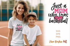 Just a mom who loves baseball svg, Basketball svg Product Image 1