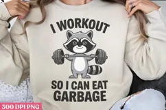 I workout so I can eat PNG, Funny Raccoon Sublimation PNG Product Image 1
