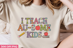 I TEACH AU-SOME KIDS PNG, Teacher Sublimation Bundle PNG Product Image 2