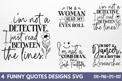 Funny Quotes Designs SVG Product Image 1