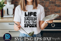 life is short, lick the spoon SVG, Kitchen SVG Product Image 1