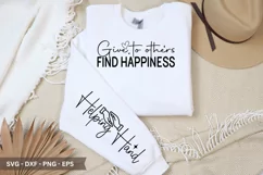 Give to others find happiness SVG - Sleeve T-Shirt Design Product Image 1