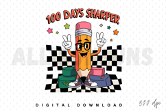 100 Days Sharper PNG, 100 Days of Learning Sublimation PNG Product Image 1