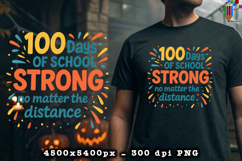 100 Days of School Strong Sublimation Design Product Image 2